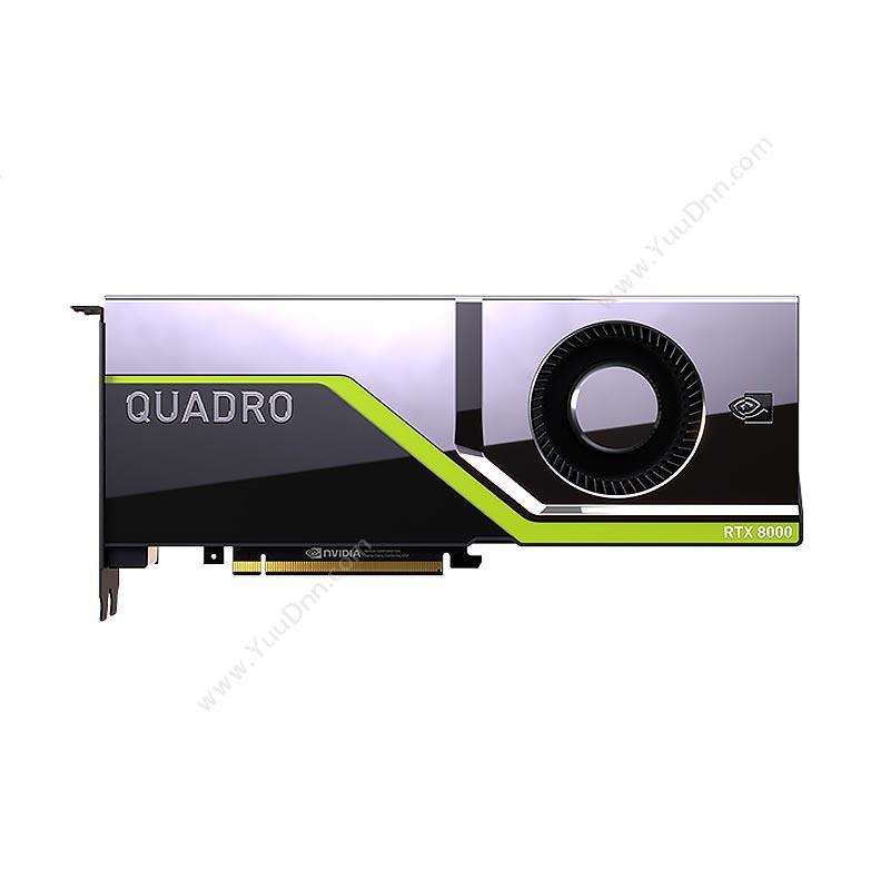 英伟达 Nvidia quadro RTx 8000 GPU卡