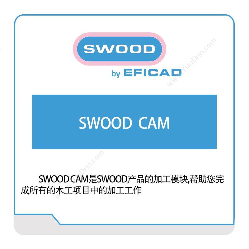 EFICAD SWOOD--CAM 三维CAD