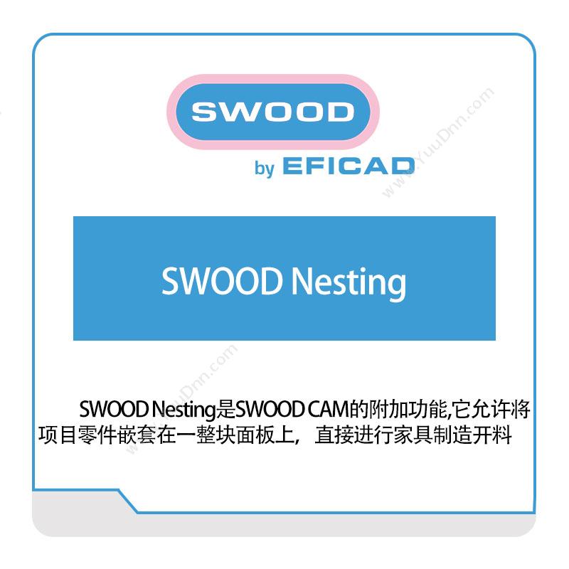 EFICADSWOOD-Nesting三维CAD