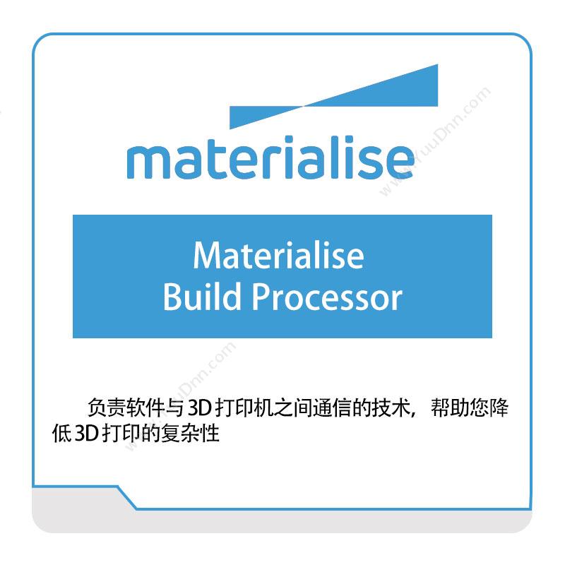 Materialise Materialise-Build-Processor 3D打印软件