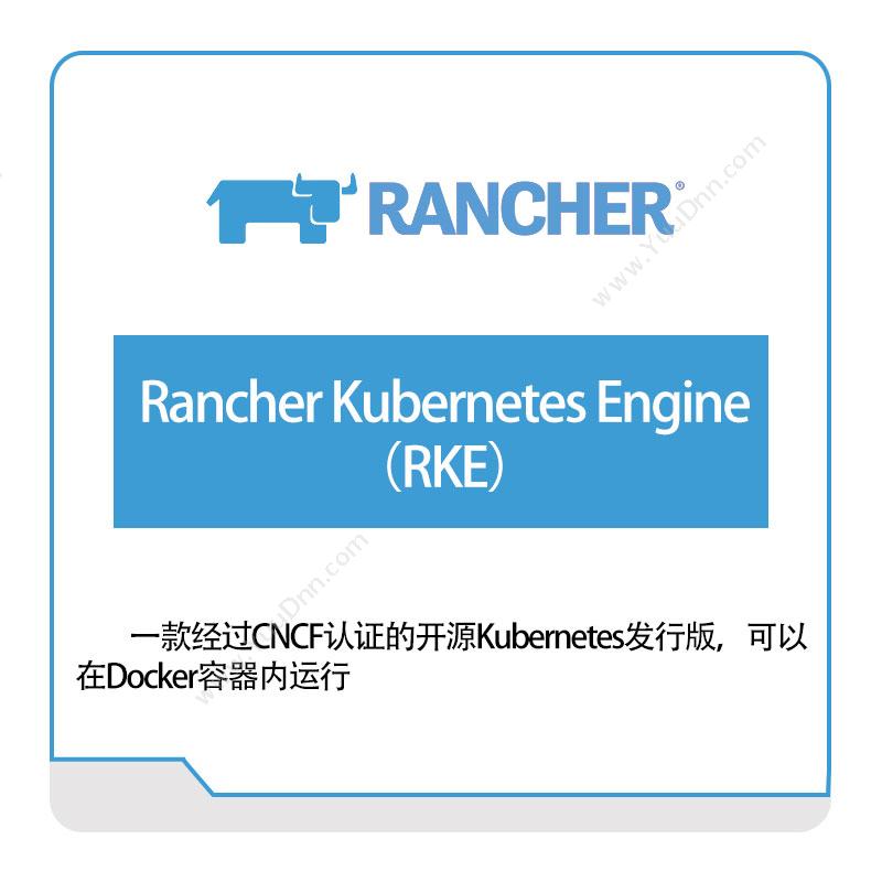 Rancher Rancher-Kubernetes-Engine-（RKE） 容器云