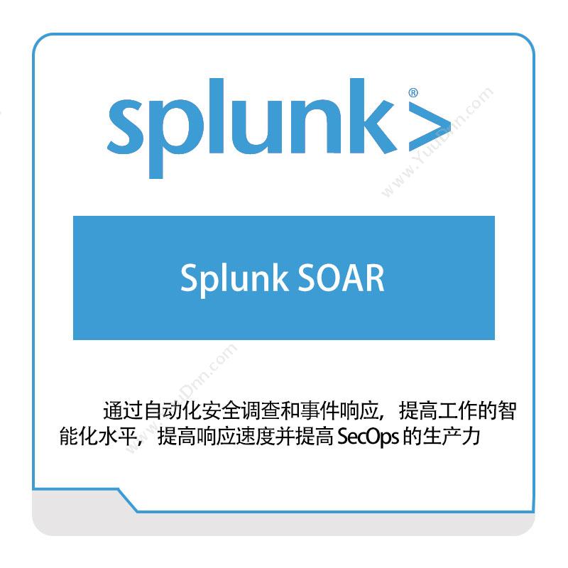 Splunk Splunk-SOAR IT运维