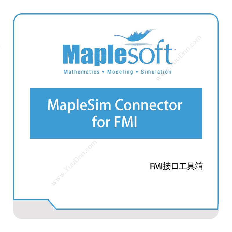 MapleSoft  MapleSim-Connector-for-FMI 数学软件