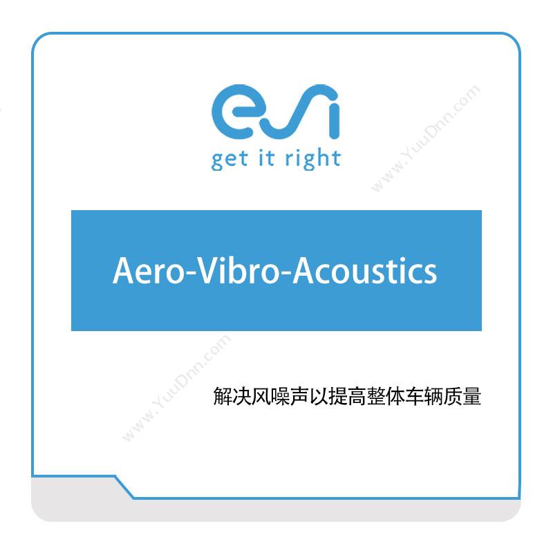法国ESI Aero-Vibro-Acoustics 仿真软件