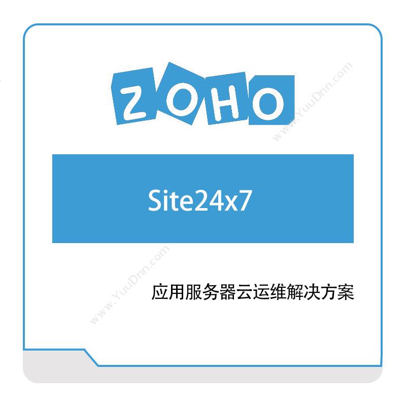 卓豪 ZOHO Site24x7 IT运维