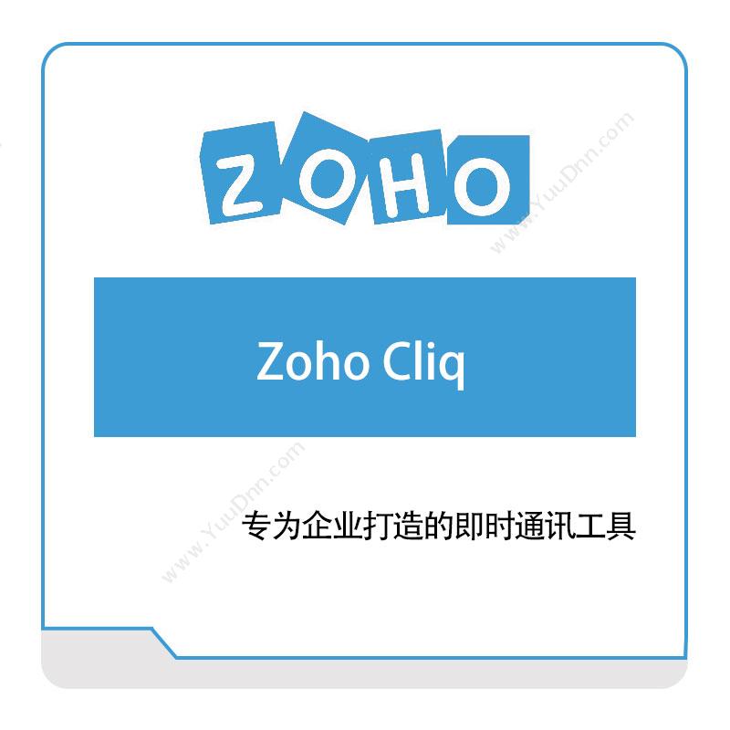 卓豪 ZOHO Zoho-Cliq IT运维