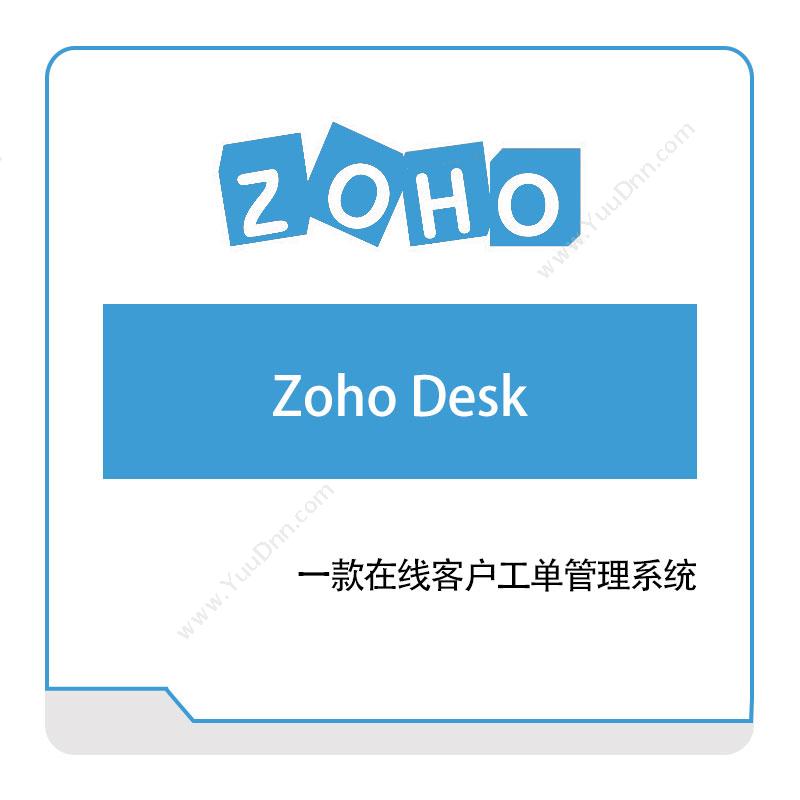 卓豪 ZOHO Zoho-Desk IT运维