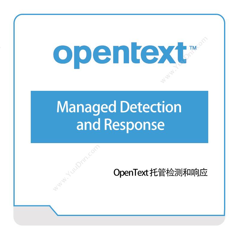 Opentext Managed-Detection-and-Response 企业内容管理