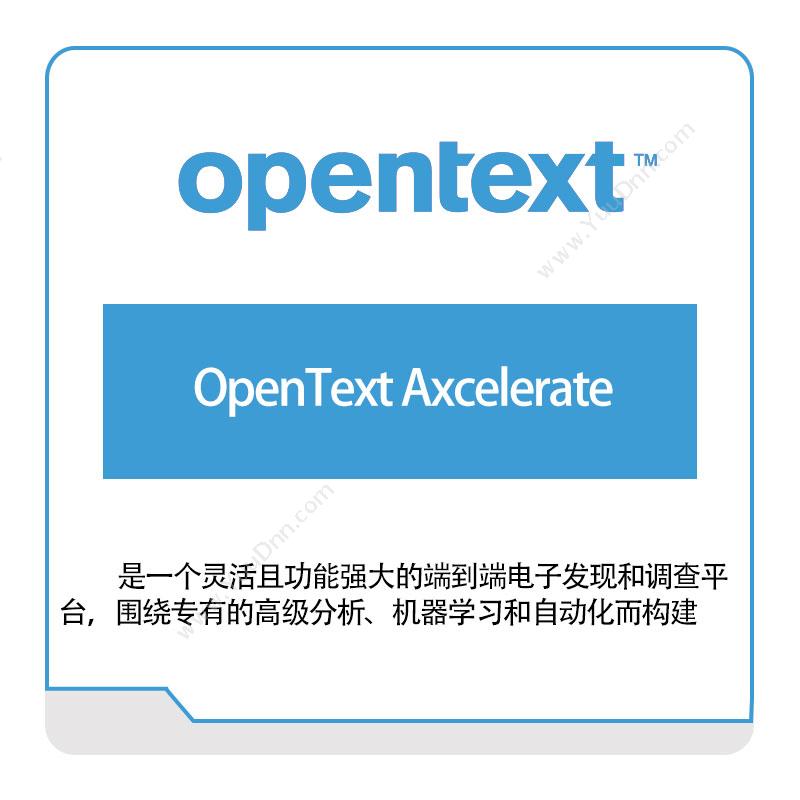 Opentext OpenText-Axcelerate 企业内容管理
