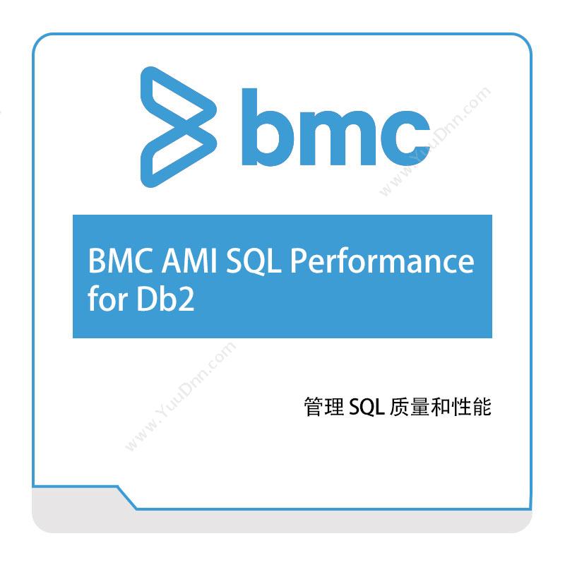 博思软件 BMCBMC-AMI-SQL-Performance-for-Db2IT运维