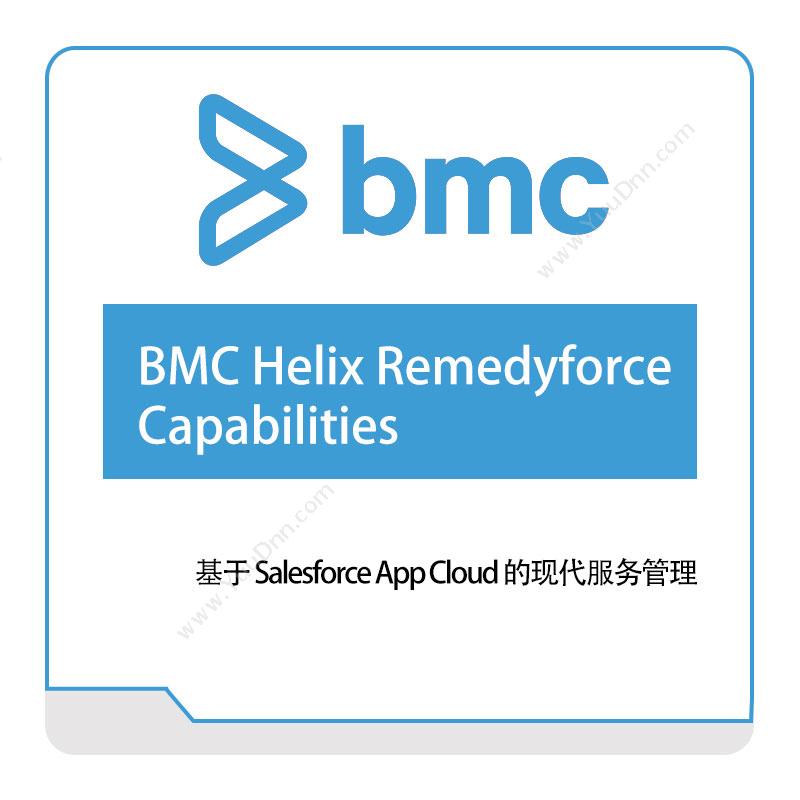 BMC BMC-Helix-Remedyforce-Capabilities IT运维