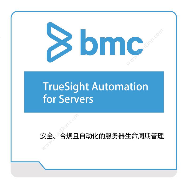 BMC TrueSight-Automation-for-Servers IT运维
