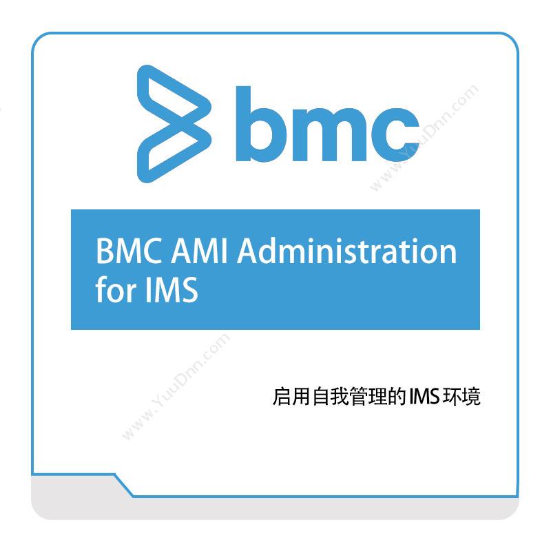 BMC BMC-AMI-Administration--for-IMS IT运维