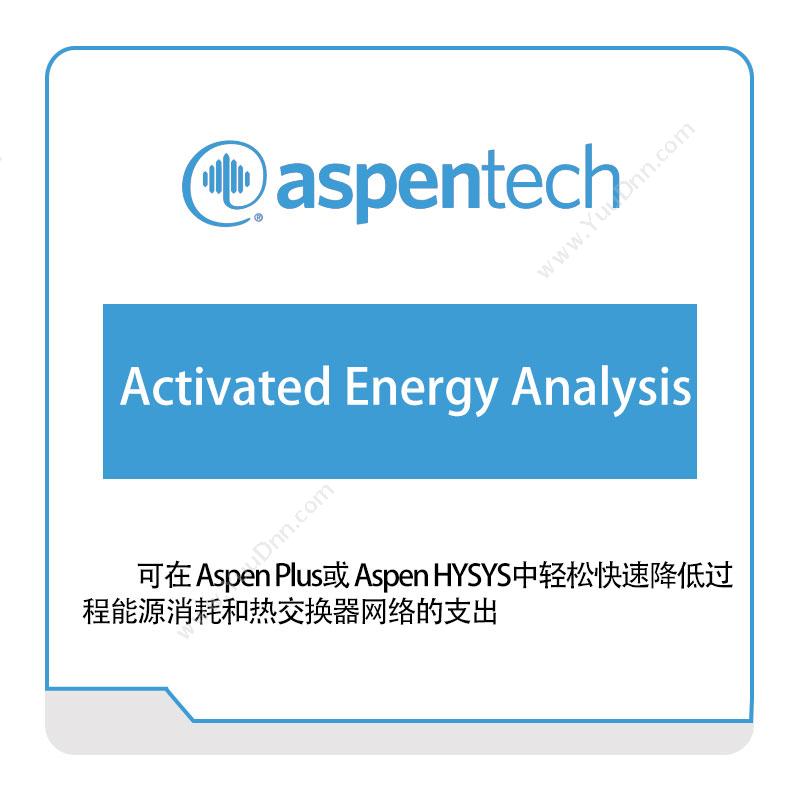 Aspentech Activated-Energy-Analysis 化工过程仿真