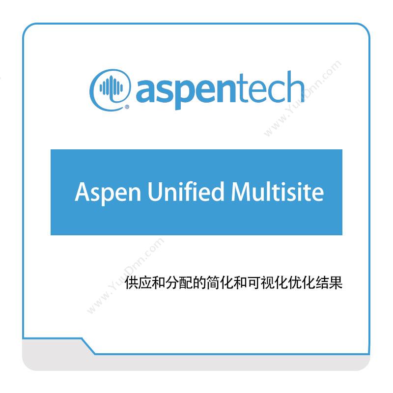 Aspentech Aspen-Unified-Multisite 石油供应链