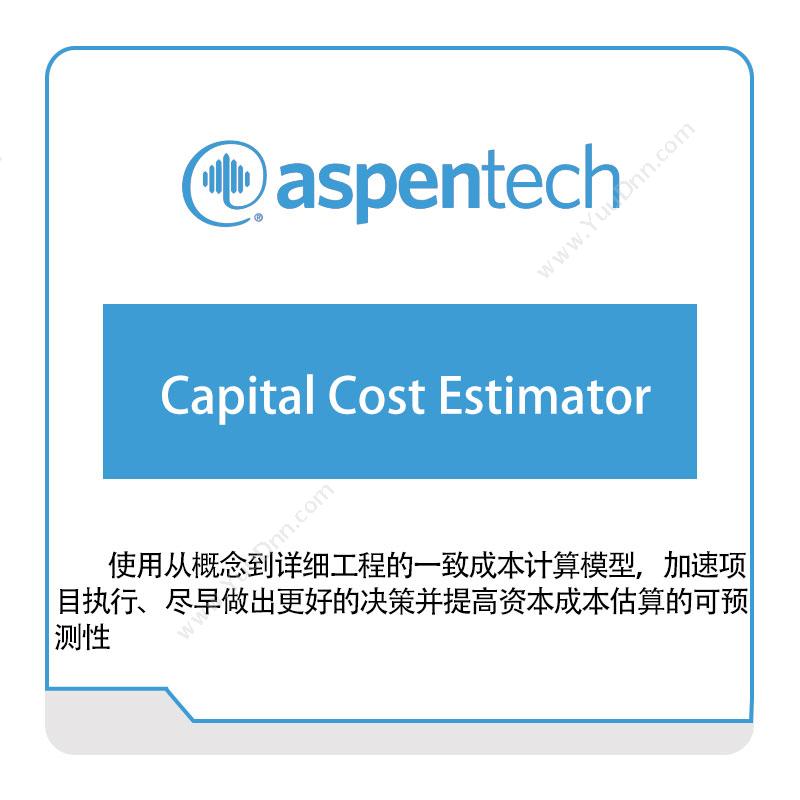 Aspentech Capital-Cost-Estimator 化工过程仿真